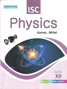 Nootan ISC Physics Class 12 (2024-25 Examination)
