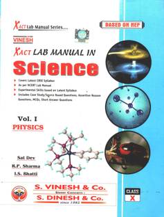 XACT LAB MANUAL IN SCIENCE PHYSICS VOL. I CHEMISTRY VOL. II BIOLOGY VOL. III FOR CLASS X