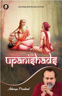 Upanishads by Acharya Prashant