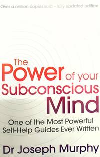 The Power Of Your Subconscious Mind (revised)