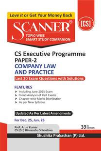 Scanner CS Executive | Paper-2: Company Law and Practice |For Dec. 25, Jun 26 Exams | Solved Papers with PYQ (Included June 2025) | Shuchita Prakashan