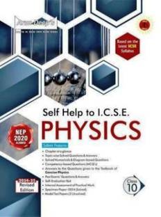 Arun Deeps Self-Help To Icse Physics Class 10 (2024-25 Edition) Nep 2020