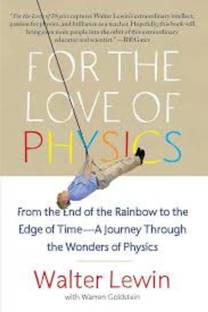 For the Love of Physics (English, Paperback, Lewin Walter)