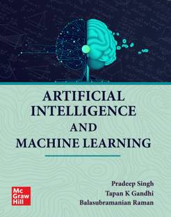 Artificial Intelligence and Machine Learning, 1e