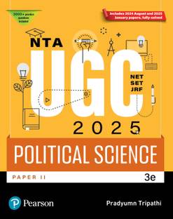 Pearson NTA UGC NET Paper 2 Political Science 2025 | SET, JRF | Includes 2025 January & 2024 August Papers fully solved | 3000+ Practice Questions | Previous Years’ Questions with Answer Key | 3rd Edition