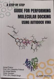 A step by step guide for performing molecular docking using autodock vina