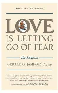 Love Is Letting Go of Fear, Third Edition