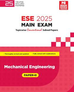 ESE Main 2025 Solved Papers : Mechanical Engineering Paper II