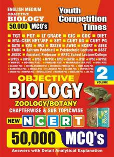 TGT/PGT/LT Grade/GIC Objective Biology (Zoology/Botany) Vol-2 (English Medium) 50,000 MCQ's Chapterwise & Sub Topicwise