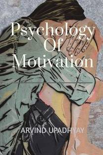 Psychology of Motivation