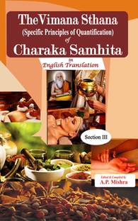 The Vimana Sthana (Specific Principles of Quantification) of Charaka Samhita in English Translation (Section 3)