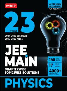 MTG 23 Years JEE MAIN Chapterwise Topicwise (2024-2002) Previous Years Solved Question Papers (PYQs) Physics - JEE Main PYQ Books For 2025 Exam (145 JEE Main ONLINE & 17 OFFLINE Papers)