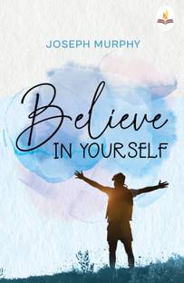 Believe in Yourself
