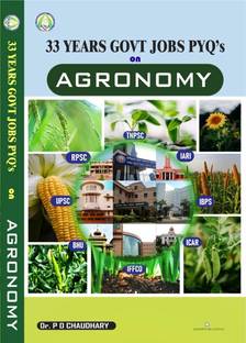 33 YEARS GOVT JOBS PYQ's on AGRONOMY By Dr. P D Chaudhary