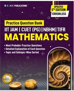 IIT JAM Mathematics  - Physics Practice Book 2026 | Topic Wise Sorted Most Probable Questions with Detailed Solutions for CUET, GATE, NBHM, TIFR & All MSc Entrance Exams - IFAS Publications