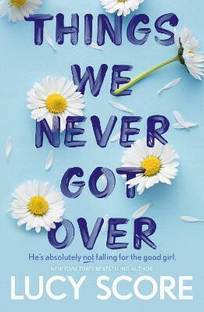 Things We Never Got Over  - Things We Never Got Over (English, Paperback, Score Lucy)