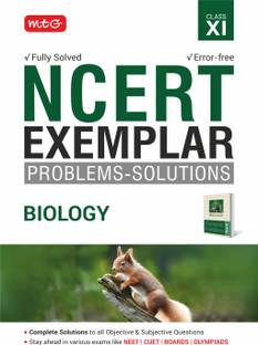 MTG NCERT Exemplar Problem Solutions Biology Class 11 - Complete Solution to all Objective & Subjective Questions