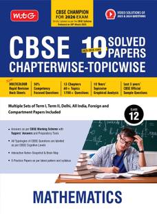 MTG CBSE 10 Years (2025-2016) Chapterwise Topicwise Solved Papers Class 12 Mathematics - CBSE Champion For 2026 Exam | Free Video Solution of PYQs (As Per Latest CBSE Syllabus Released on 28 March)