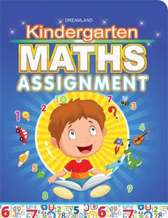 Kindergarten Maths Assignment  - Book for Kids Ages 2-5 Early Learning Activity Book with Counting, Numbers, Shapes, Patterns & Basic Math Exercises