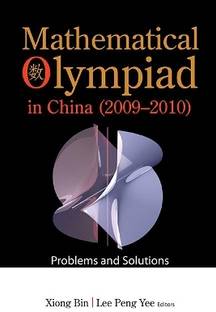 Mathematical Olympiad In China (2009-2010): Problems And Solutions