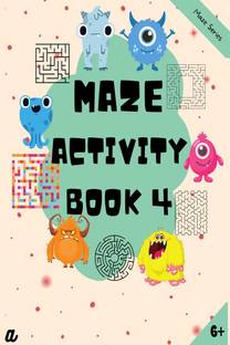 Maze Puzzles for All – Book 4 - 100 Mazes (6-8 years, 8-10 years, 10-12 years)