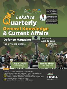 Lakshya Quarterly Defence Magazine with Current Affairs 2023 Vol. 1 -