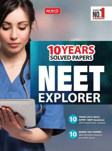 MTG 10 Year Solved Papers - NEET Explorer 2023, NEET Previous Year Solved Papers with Chapterwise Analysis & 10 Model Test Papers