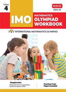 MTG International Mathematics Olympiad (IMO) Workbook for Class 4 - MCQs, Previous Years Solved Paper and Achievers Section - SOF Olympiad Preparation Books For 2024-2025 Exam