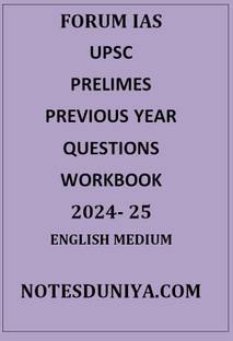 FORUM IAS UPSC PRELIMS PREVIOUS YEAR QUESTIONS WORKBOOK 2024 25