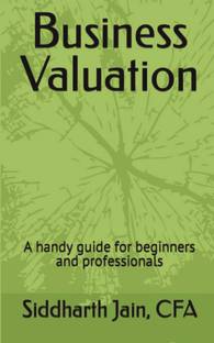 Business Valuation  - A handy guide for beginners and professionals