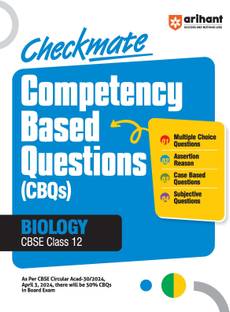 Checkmate Competency Based Questions (Cbqs) Biology Cbse Class 12