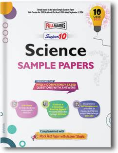 Full Marks Super 10 CBSE Board Sample Question Papers for Class 10 Science For 2025 Exams | PYQs + Competency Based Questions with Answers | Includes Solved and Unsolved practice papers  - Sample Paper Science Class 10