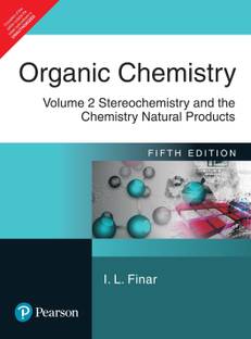 Organic Chemistry: Stereochemistry and the Chemistry Natural Products Volume 2  - Stereochemistry and the Chemistry Natural Products (Volume - 2)