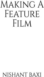 Making A Feature Film