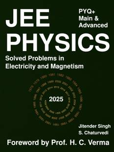JEE Physics PYQ+: Solved Problems in Electricity and Magnetism