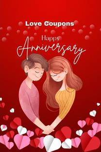 Happy Anniversary Love Coupons  - Romantic & Super Sexy 114 Coupons for Him, Her
