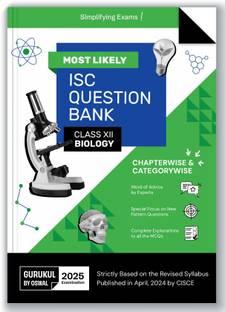 Gurukul By Oswal Biology Most Likely Question Bank for ISC Class 12 Exam 2025 - Categorywise & Chapterwise, Latest Syllabys, New Pattern Qs, Word of Advice, Answering Tips & Mind Maps