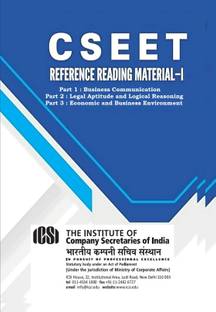 CSEET REFERENCE READING MATERIAL - I (Part-1-Business Communication Part-2-Legal aptitude and logical reasoning part-3-Economic and business environment) A Complete book based on ICSI syllabus