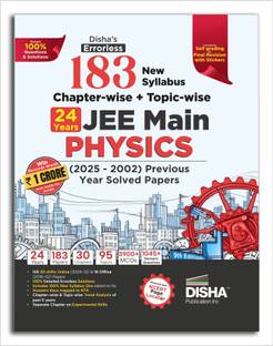 Disha's 183 New Syllabus Chapter-wise & Topic-wise JEE Main Physics (2025 - 2002) Previous Year Solved Papers 9th Edition | NCERT PYQ Question Bank with 100% Detailed Solutions