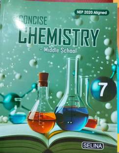 Selina Concise Chemistry Middle School For Class-7 For 2025-2026 Examination