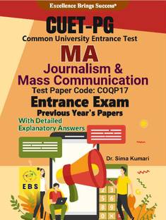 CUET PG M.A Journalism & Mass Communication (Test Paper Code-COQP17) Entrance Exam Previous Year's Papers with detailed explanatory answers(English Medium)  - CUET MA Journalism & Mass Communication Entrance Exam