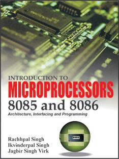 Introduction to Microprocessors 8085 and 8086 1 Edition
