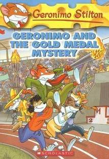 Geronimo and the Gold Medal Mystery (Geronimo Stilton #33)