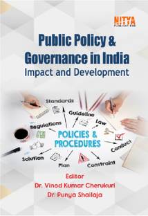 PUBLIC POLICY AND GOVERNANCE IN INDIA
IMPACT AND DEVELOPMENT