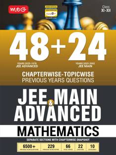 MTG 48 + 24 Years JEE Main (2025-2002) and JEE Advanced (2025-1978) Chapter-wise Topic-wise Previous Years Solved Papers Mathematics Book | PYQ Question Bank For 2026 Exam
