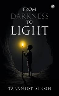 From Darkness to Light