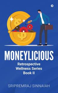 Moneylicious  - Retrospective Wellness Series - Book II