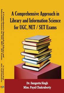 A Comprehensive Approach in Library and Information Science for UGC, NET/SET Exams