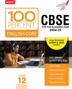 MTG 100 Percent English Core For Class 12 CBSE Board Exam 2024-25 | Chapter-Wise Self-evaluation Test, Theory, Diagrams & Practical Available All in One Book | As Per Rationalised NCERT & CBSE Syllabus