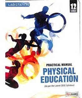 Full Marks | Practical Manual |Physical Education | Class 12 |2025-26